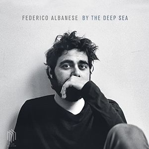 By the Deep Sea , Albanese