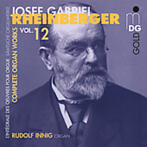 Complete Organ Works 12 , Rudolf Innig