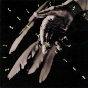 Generator , Bad Religion