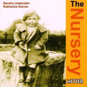 Nursery , S Lissenden & K Durran