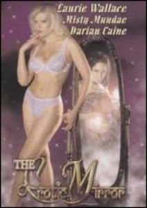 The Erotic Mirror , Laurie Wallace