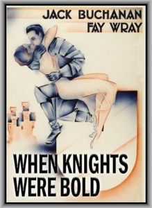 When Knights Were Bold , Jack Buchanan