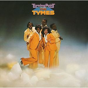 Turning Point (expanded Edition) , The Tymes