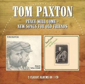 Peace Will Come /  New Songs for Old Friends [Import] , Tom Paxton
