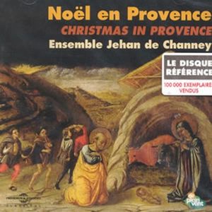 Noel En Provence , Ensemble Jehan De Chaney