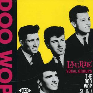 Laurie Vocal Groups: Doo Wop Sound /  Various [Import] , Various Artists