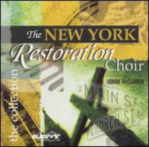 The Collection , The New York Restoration Choir