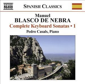 Complete Keyboard Sonatas 1 , Pedro Casals