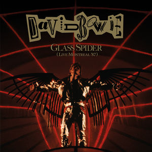 Glass Spider (live Montreal '87) , David Bowie