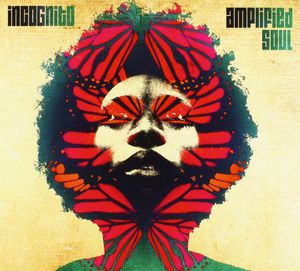 Incognito : Amplified Soul , Incognito