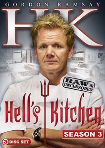 Hell's Kitchen: Season 3 Raw and Uncensored , Gordon Ramsay