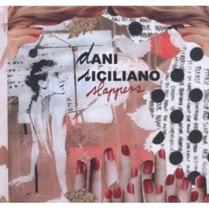 Slappers , Dani Siciliano