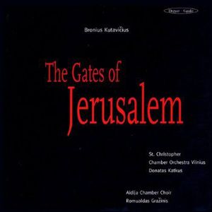 Gates of Jerusalem , Aidija Chamber Choir