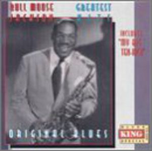 Original Blues , Bull Moose Jackson