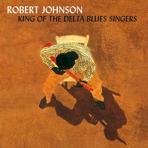 King Of The Delta Blues Singer , Robert Johnson