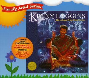More Songs from Pooh Corner , Kenny Loggins