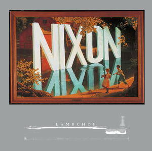 Nixon , Lambchop