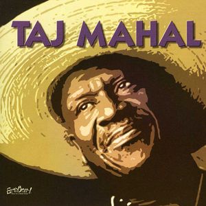 Songs for the Young at Heart: Taj Mahal , Taj Mahal