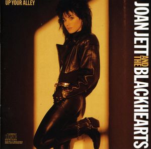 Up Your Alley , Joan Jett and the Blackhearts