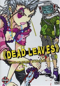 Dead Leaves , Dead Leaves