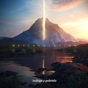 Mettavolution , Rodrigo y Gabriela
