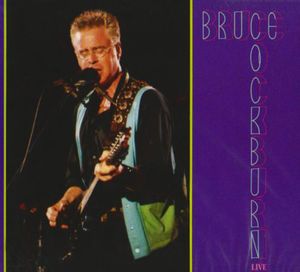 Live , Bruce Cockburn