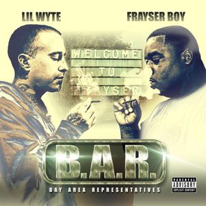 B.A.R. , Lil Wyte