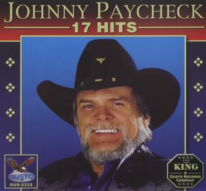 17 Hits , Johnny Paycheck