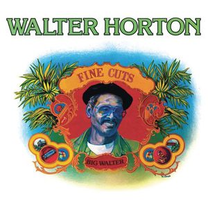 Fine Cuts , Walter Horton