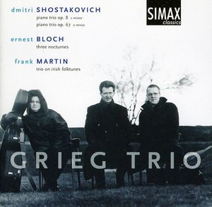 Piano Trios 8 & 67 / 3 Nocturnes / Irish Folktunes , Grieg Trio