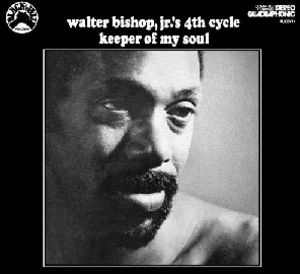 Keeper of My Soul , Walter Bishop, Jr.