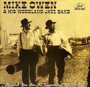 Without You For An Inspiration, Mister Ory , The Mike Owen Woodland Jazz Band