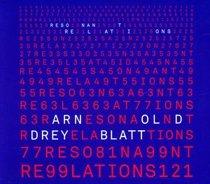 Resonant Relations , Arnold Dreyblatt