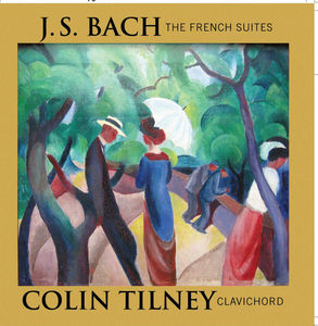 Six French Suites , J.S. Bach