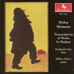 Stolen Moments: Transcr of Works By Brahms / Various , Stephanie Jutt