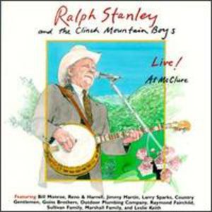 Live at McClure , Ralph Stanley