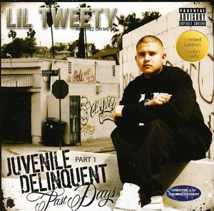 Juvenile Delinquent , Lil' Tweety