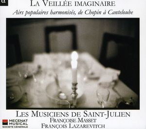 Veillee Imaginaire , Les Musiciens de Saint-Julien