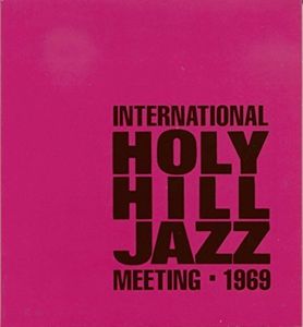 International Holy Hill Jazz Meeting 1969 / Var , Various Artists