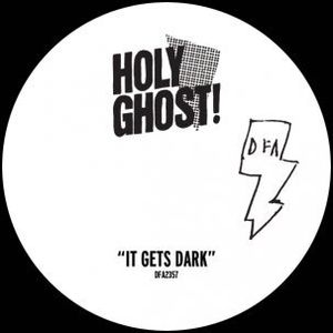 It Gets Dark , Holy Ghost!
