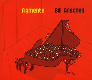 Figments , Bill Anschell