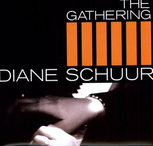 The Gathering , Diane Schuur