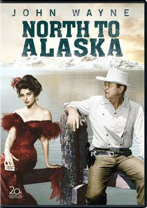 North to Alaska , John Wayne