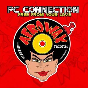 Free from Your Love , PC Connection
