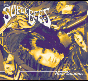 High Volume , Superbees