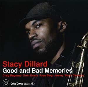 Good and Bad Memories , Stacy Dillard