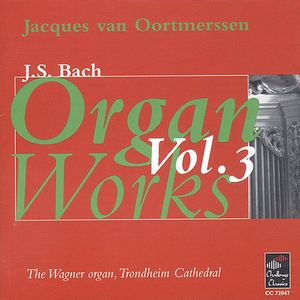 Organ Works-Vol. 3 , J.S. Bach