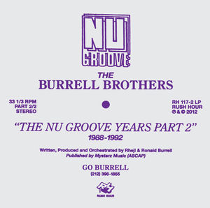 The Burrell Brothers Present: The Nu Groove Years Part 2