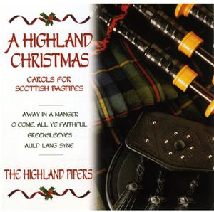 A Highland Christmas , Highland Bagpipes