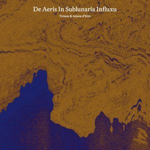 De Aeris in Sublunaria Influxu , Troum